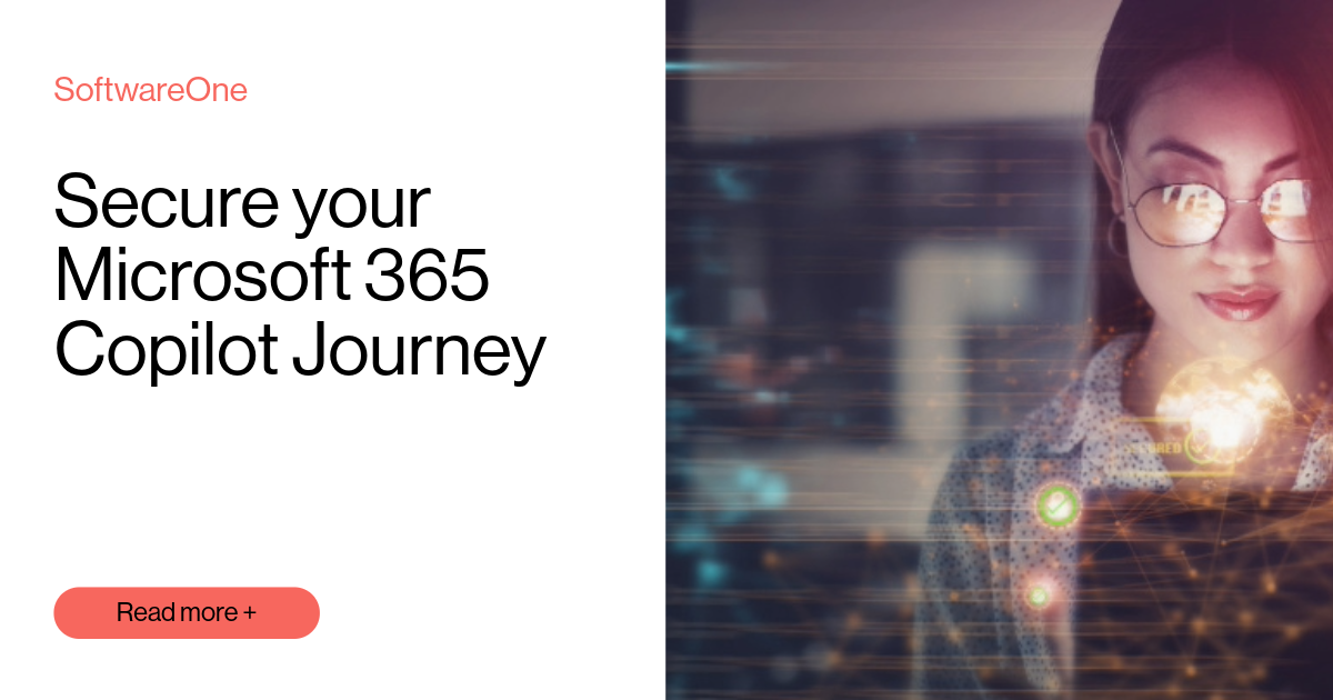 Secure your Microsoft 365 Copilot Journey | SoftwareOne
