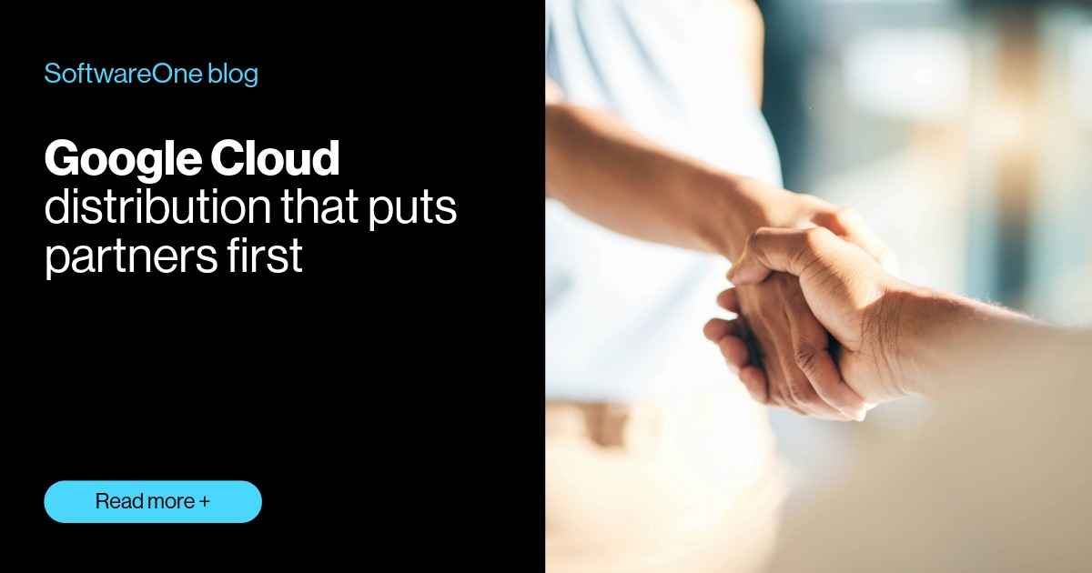 Google Cloud Distribution That Puts Partners First SoftwareOne Blog Post Google Cloud Distribution That Puts Partners First SoftwareOne Blog Post