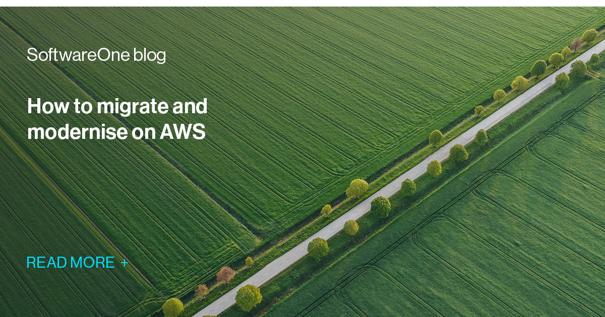 How to migrate and modernize on AWS | SoftwareOne blog