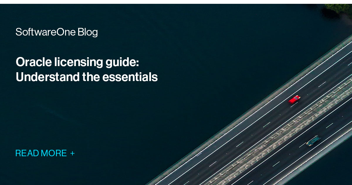 Oracle licensing guide understand the essentials SoftwareOne Blog