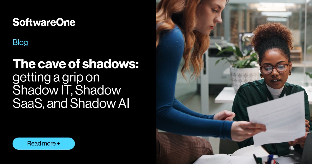 Shadow IT, Shadow SaaS, and Shadow AI | SoftwareOne blog