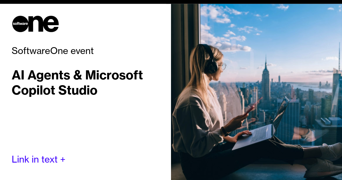 AI Agents & Microsoft Copilot Studio | SoftwareOne event