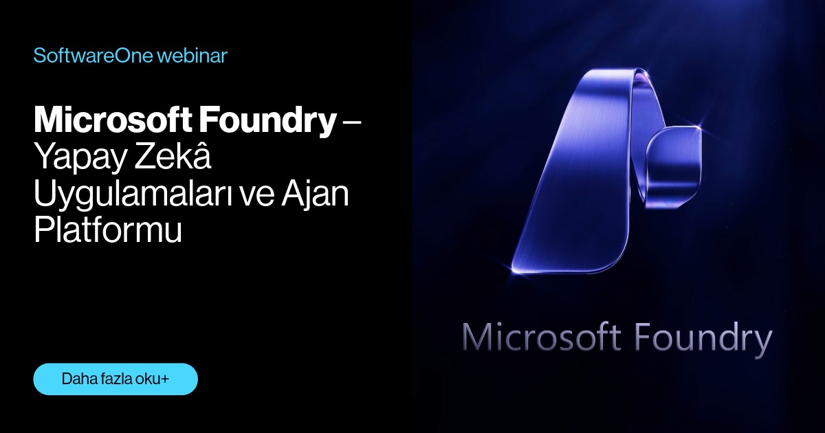 Microsoft Foundry ile Kurumsal Yapay Zekâ Ajanları | SoftwareOne webinar