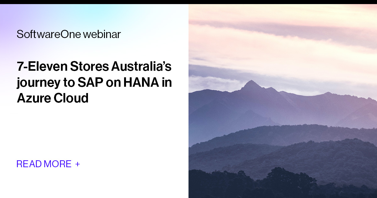 7-Eleven Stores Australia’s Journey to SAP on HANA in Azure Cloud ...